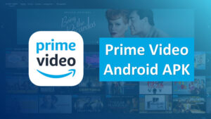 Descargar Amazon Prime Video para Android APK